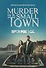 Murder in a Small Town (TV Series 2024– ) Poster