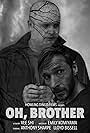 Oh, Brother (2017)