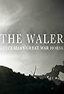 The Waler: Australia's Great War Horse (2015)