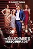 The Billionaire's Masquerade (TV Mini Series 2024) Poster