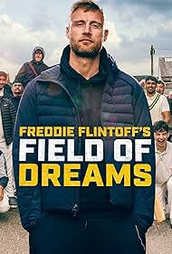 Andrew Flintoff in Freddie Flintoff's Field of Dreams (2022)