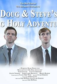 Primary photo for Doug & Steve's Big Holy Adventure