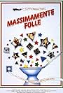 Massimamente folle (1985)