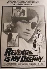 Chris Robinson in Revenge Is My Destiny (1971)