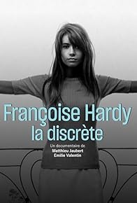 Primary photo for Françoise Hardy, la discrète