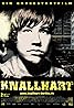 Knallhart (2006) Poster