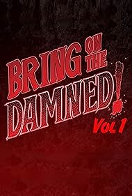 Bring on the Damned! (2024)