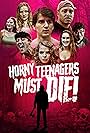 Horny Teenagers Must Die! (2024)