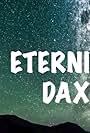 Dax: Eternity (2024)