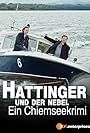 Hattinger und der Nebel - Ein Chiemseekrimi (2016)