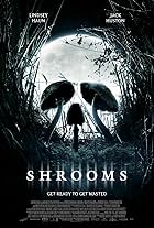 Shrooms (2007)