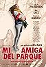 Mi amiga del parque (2015) Poster