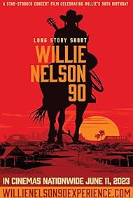 Long Story Short: Willie Nelson 90 (2023)