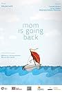 Mom Is Going Back (2023)