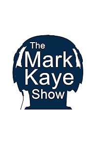 Primary photo for The Mark Kaye Show