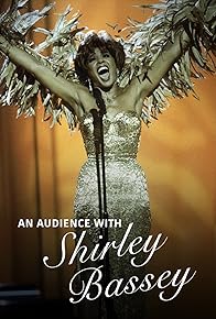 Primary photo for An Audience with Shirley Bassey