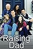 Raising Dad (TV Series 2001–2002) Poster