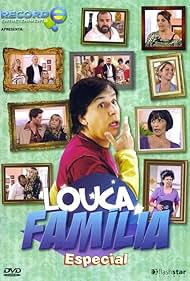 Karina Bacchi, Carlos Capeletti, David Cardoso Jr., Tom Cavalcante, Maria Cláudia, Denise Del Vecchio, Paulo Figueiredo, Dado Dolabella, Maíra Charken, and Luciano Faccioli in Louca Família (2007)