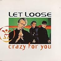 Primary photo for Let Loose: Crazy for You