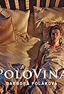 Barbora Poláková in Barbora Poláková: PoloVina (2020)