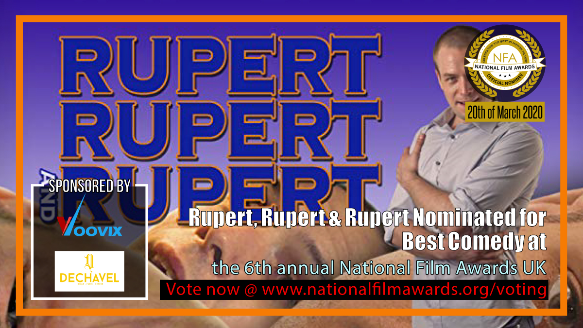 Rupert Rupert and Rupert nominated Best Comedy - IRole: Dolores