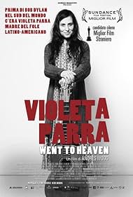 Francisca Gavilán in Violeta Parra - Went To Heaven (2011)