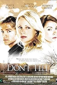 Alison Eastwood, Bonnie Root, and James Wlcek in Don't Tell (2005)