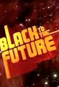 Black to the Future (2009)