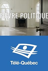 Primary photo for Fièvre politique