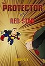 The Protector vs Red Star (2021)