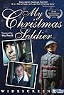 "My Christmas Soldier" directed by Owen Smith and written by Mauriel Joslyn