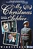 My Christmas Soldier (Video 2006) Poster