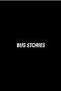 Bus Stories (2016)