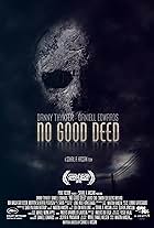 No Good Deed