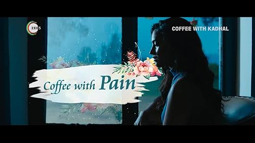 Coffee with Kadhal | Trailer