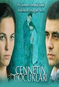 Cennetin Çocuklari (2008)