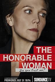 Maggie Gyllenhaal in The Honorable Woman (2014)