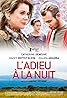 L'adieu à la nuit (2019) Poster