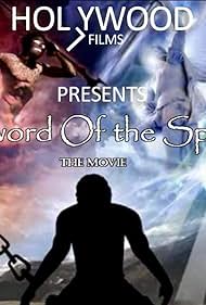 Sword of the Spirit- The Movie (2024)