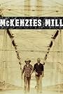 McKenzies Mill Electronic Press Kit (2014)