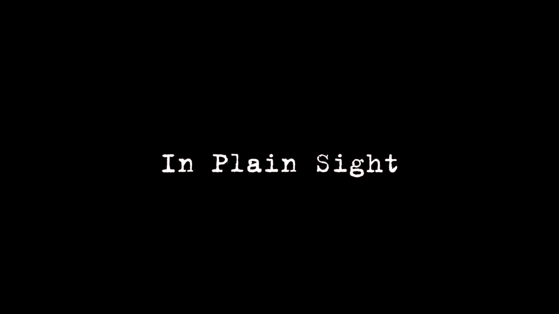 In Plain Sight (2016)