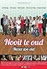 Nooit te oud (TV Movie 2013) Poster