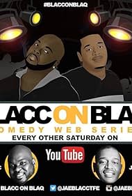 Jon Blaq and Jae Blacc in Blacc on BlaQ (2016)