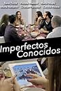 Imperfectos conocidos (2018)