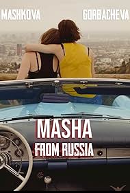 Masha Mashkova and Irina Gorbacheva in Masha from Russia (2018)