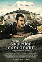 Bütün Saadetler Mümkündür