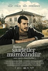 Bütün Saadetler Mümkündür (2017)