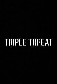 Triple Threat (2020)