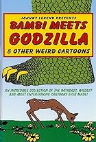 Bambi Meets Godzilla