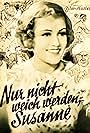 Jessie Vihrog in Nur nicht weich werden, Susanne! - Eine Groteske aus vergangener Zeit (1935)